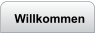 Willkommen