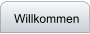 Willkommen